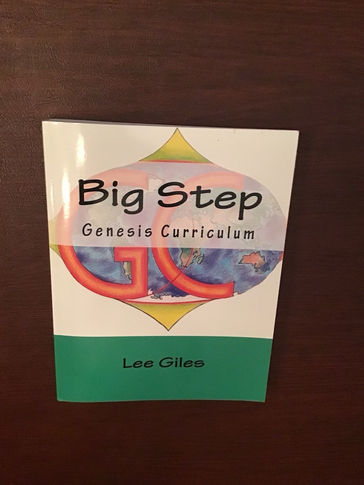 Big Step: Genesis Curriculum By Lee Giles Preschool Workbook