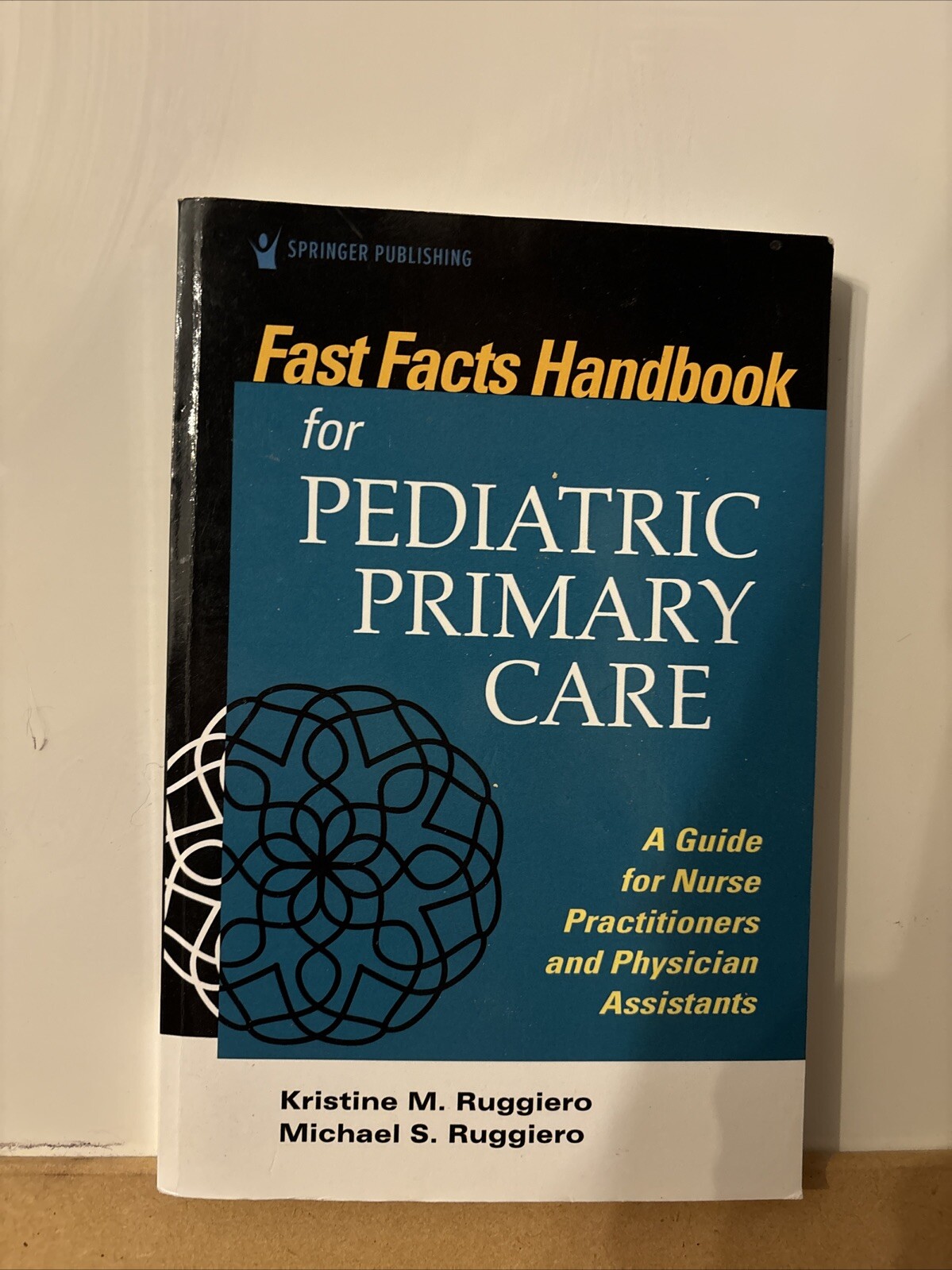 Fast Facts for Pediatric Primary Care : A Guide for Nurse Practitioners and…