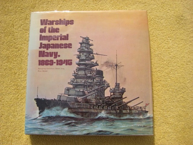 Warships of the Imperial Japanese Navy, 1869-1945 Hardback 1982 3rd printing