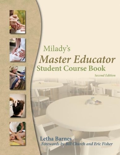 MILADY’S MASTER EDUCATOR: STUDENT COURSE BOOK By Letha Barnes