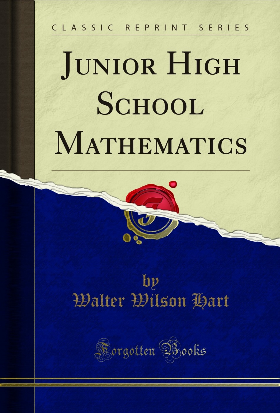 Junior High School Mathematics (Classic Reprint)