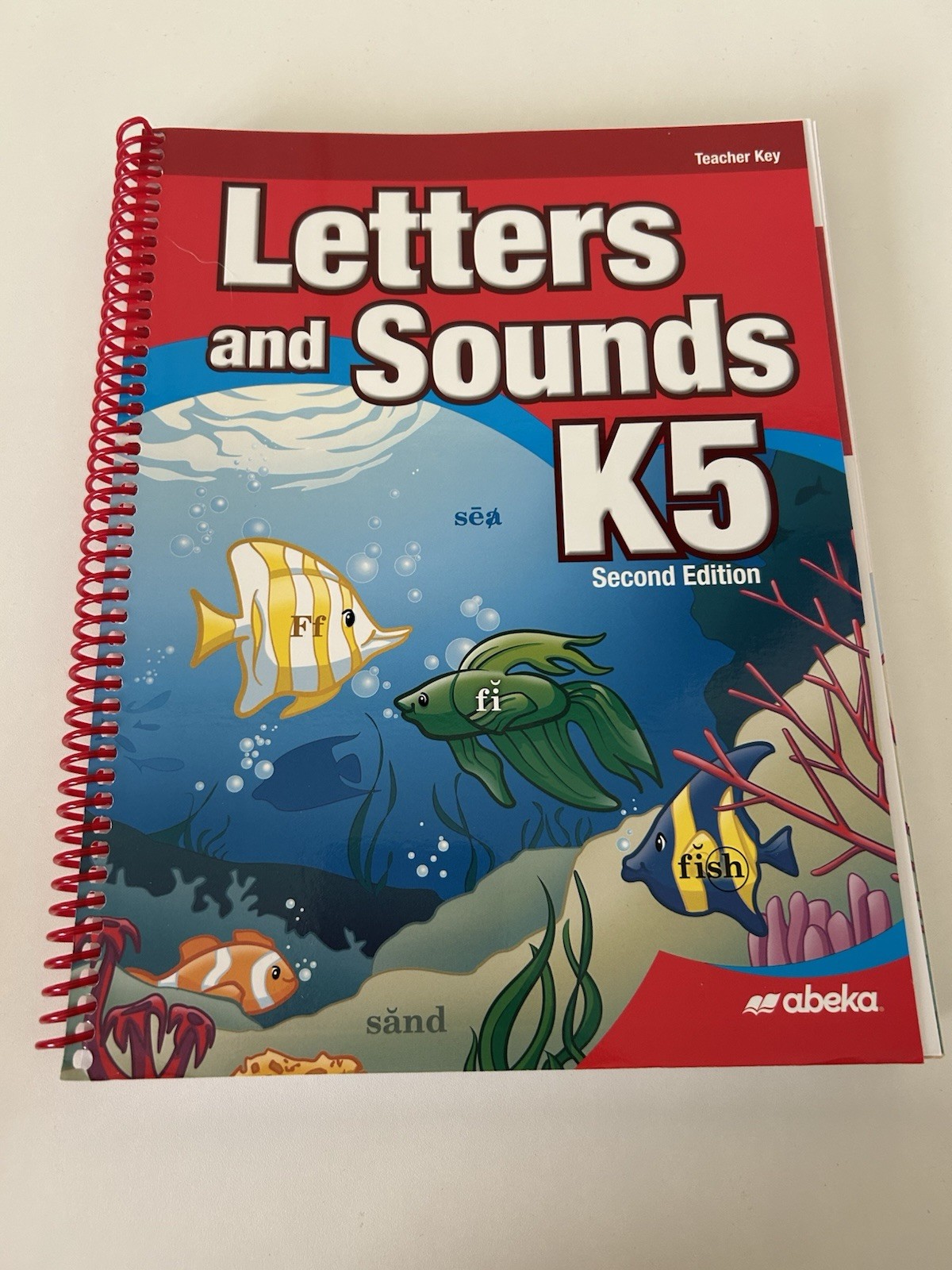 Abeka Letters and Sounds K5 Teacher Key 2nd Edition Spiral-Bound Illustrated