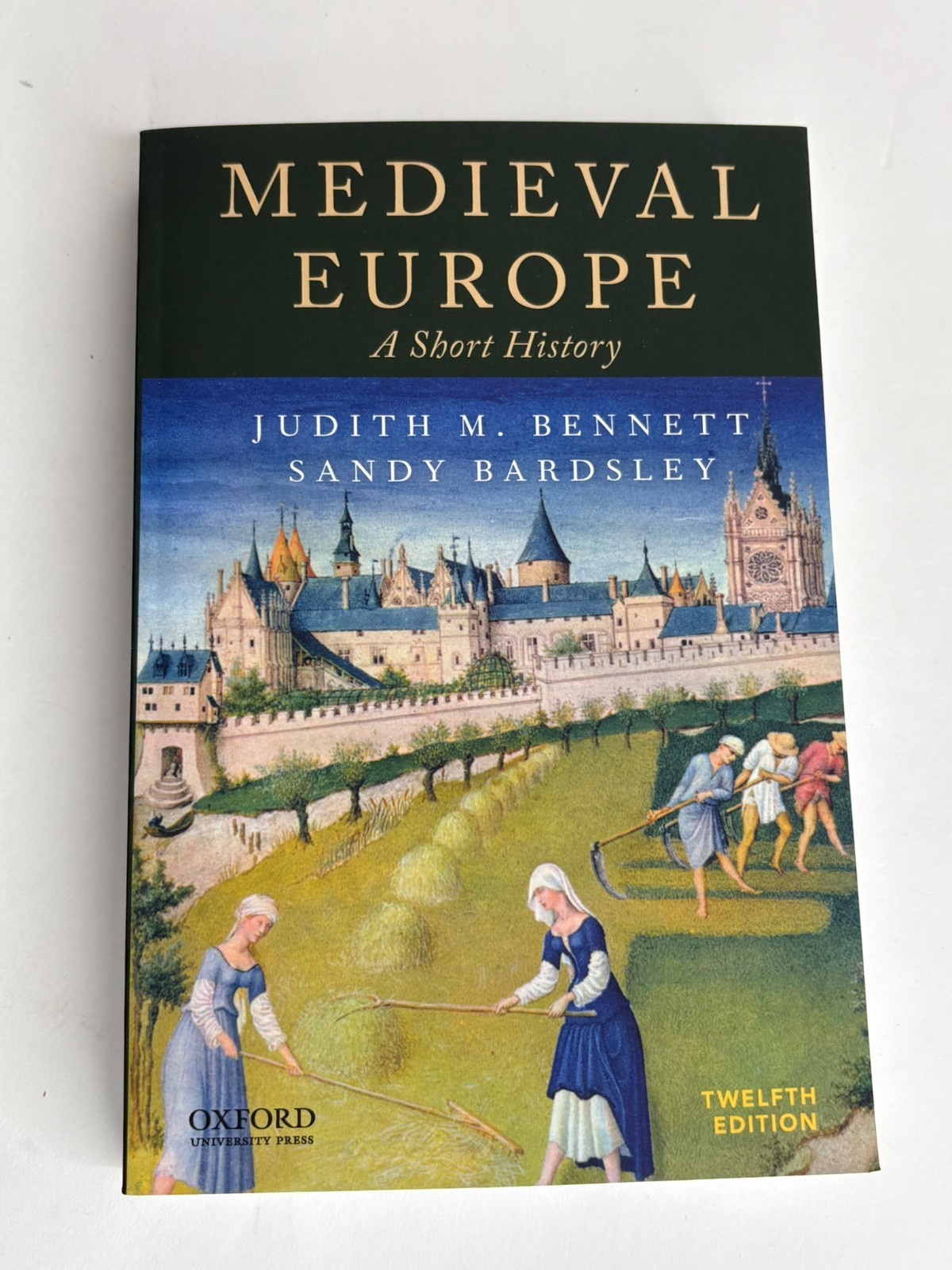 Medieval Europe A Short History 12th Edition Bennett Bardsley Oxford Textbook