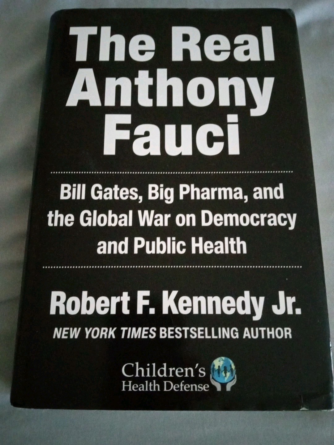 The Real Anthony Fauci Bill Gates Big Pharma Robert F. Kennedy Jr.
