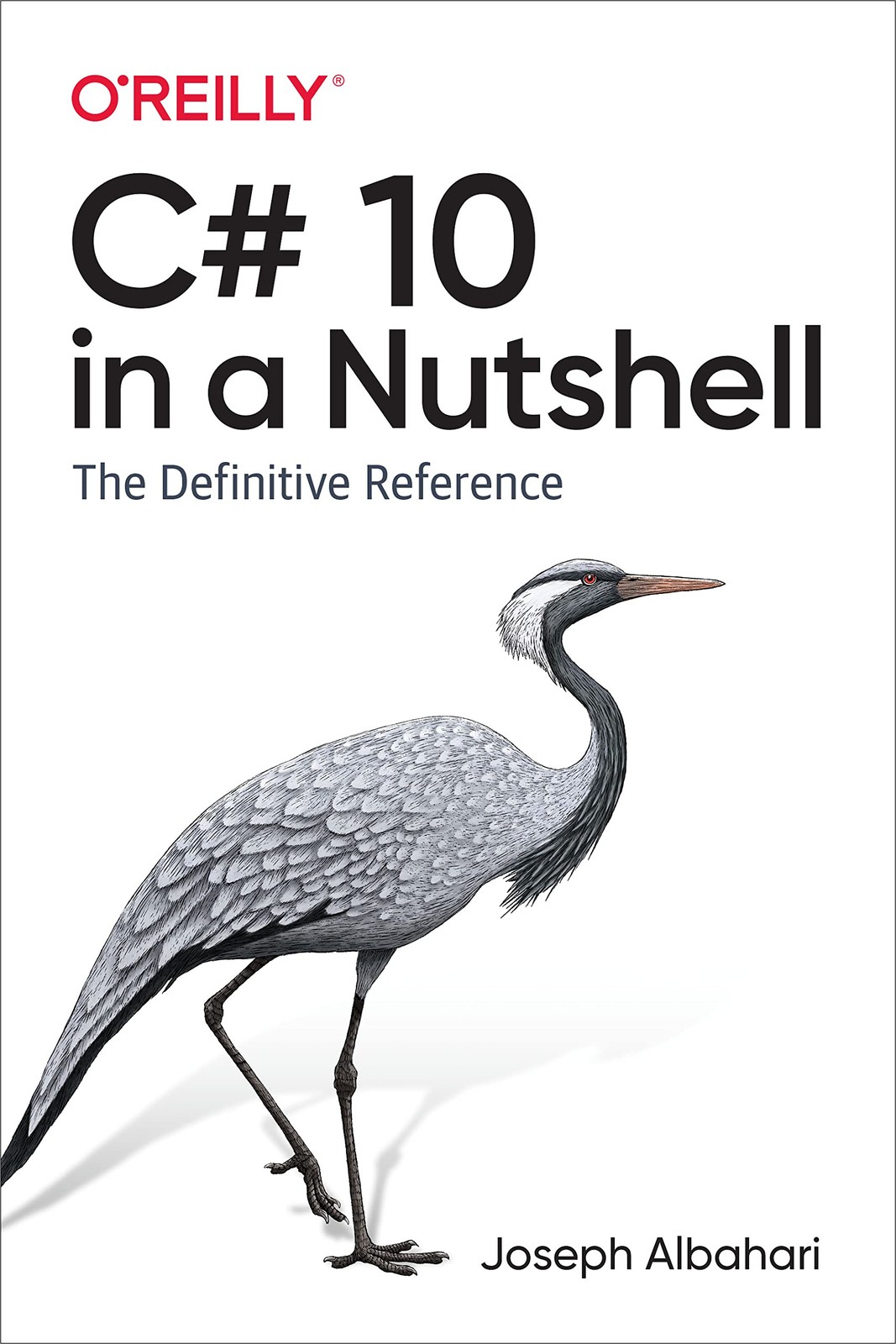 C 10 in a Nutshell: The Definitive Reference by Joseph Albahari