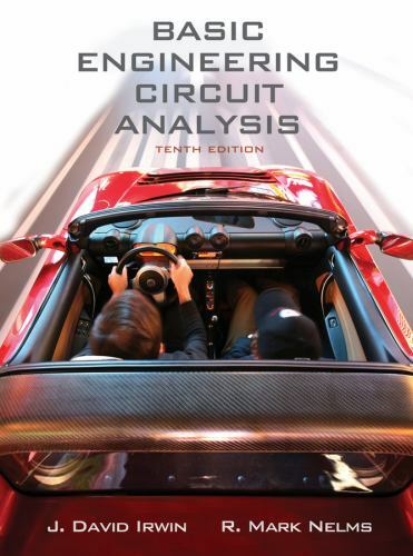 Basic Engineering Circuit Analysis by J. David Irwin; Robert M. Nelms