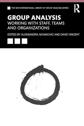 Group Analysis: Working with Staff, Teams and Organizati… Paperback / softback