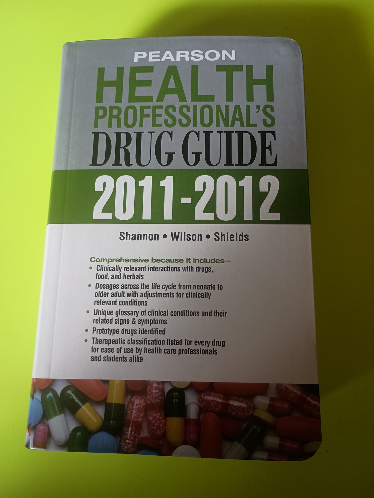Pearson Health Professional’s Drug Guide 2011-2012 (Pharmacology)