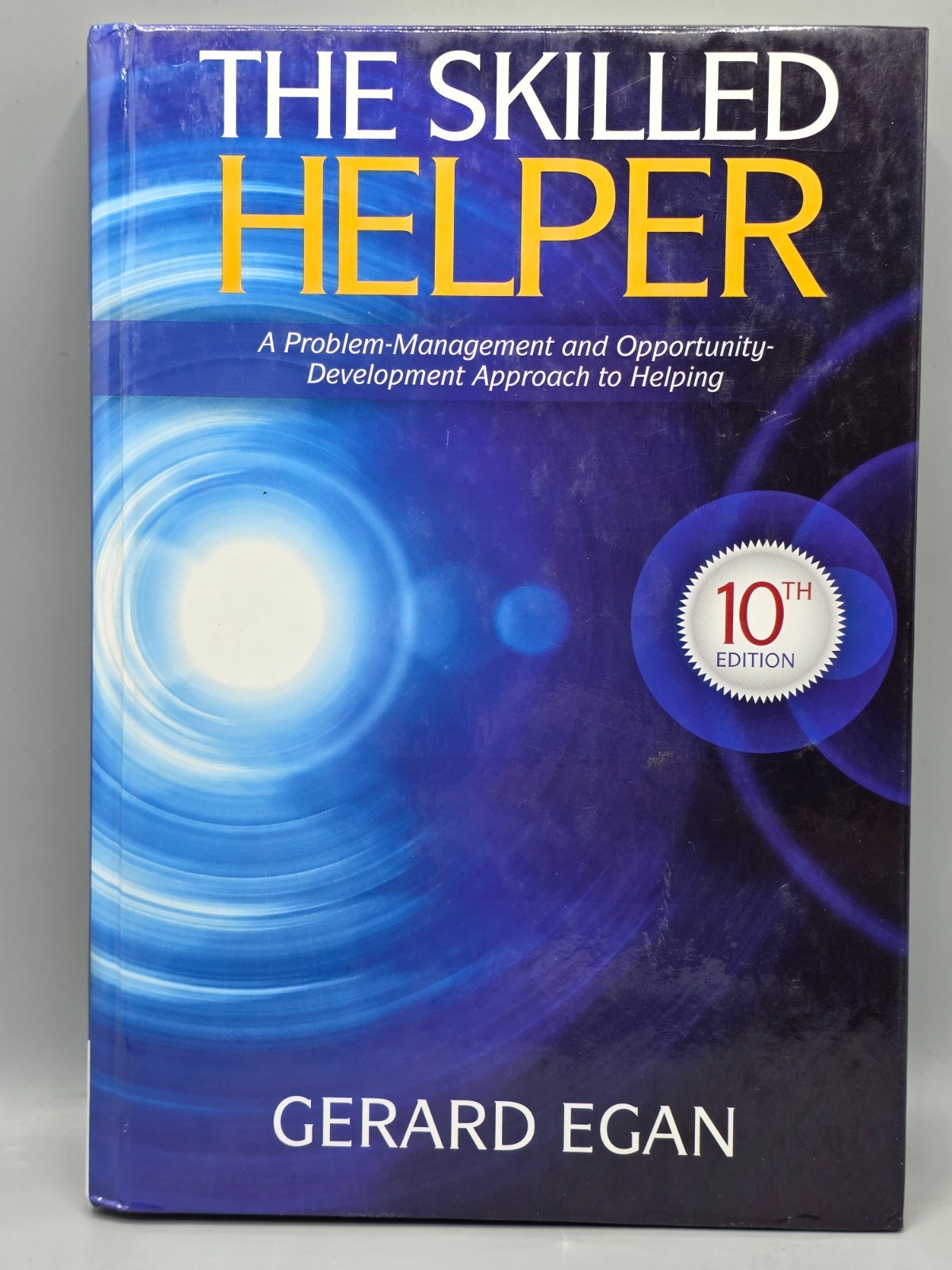 The Skilled Helper 10th Edition, By Gerard Egan Hardcover