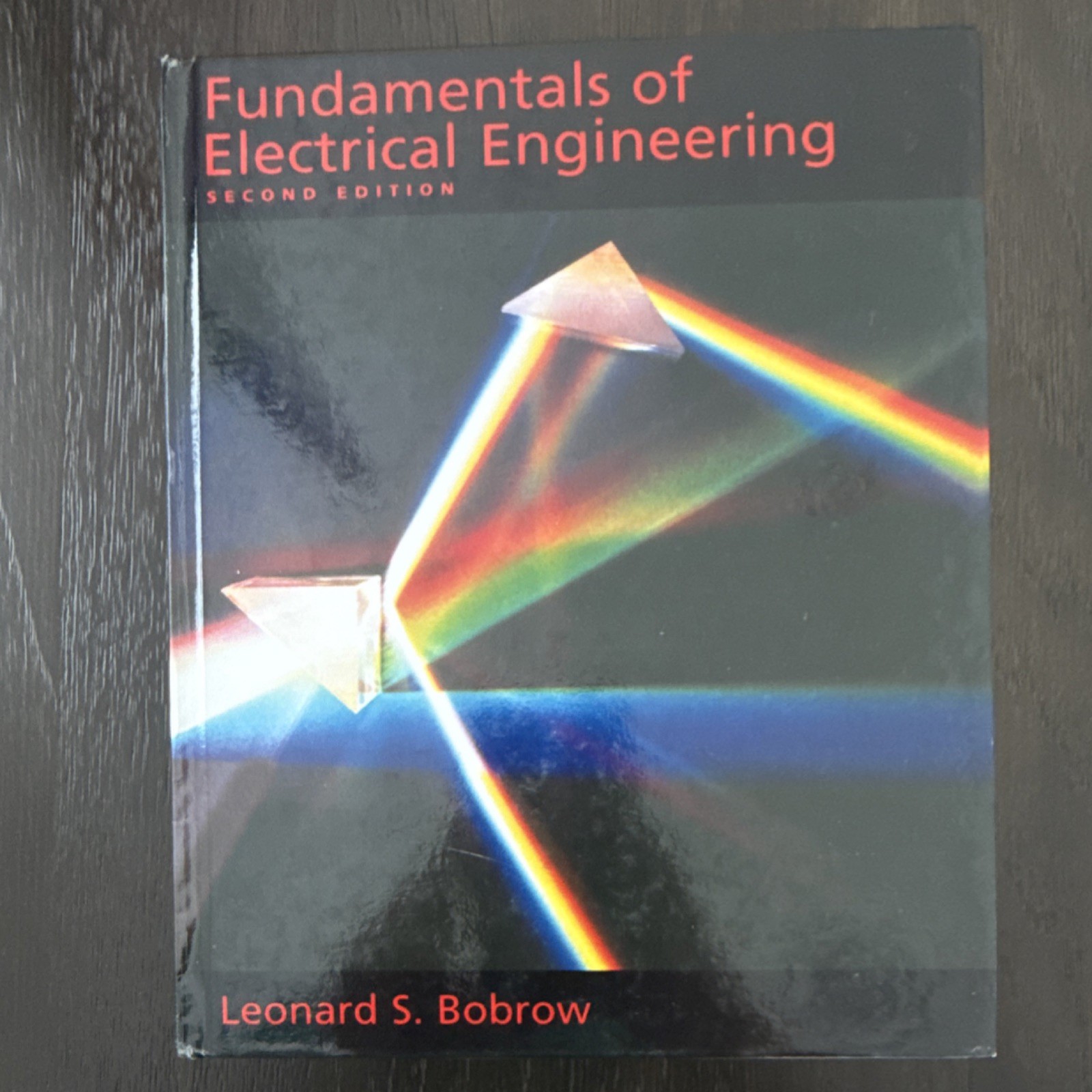 Fundamentals of Electrical Engineering 2nd Ed by Leonard S. Bobrow Hardcover