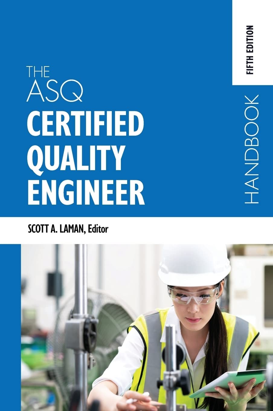 The ASQ Certified Quality Engineer Handbook, Fifth Edition (Hardcover)