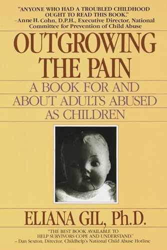 Outgrowing the Pain: A Book for and – Paperback, by Gil Eliana – Acceptable