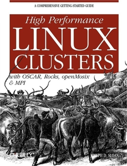 High Performance Linux Clusters: With OSCAR, Rocks, openMosix, and MPI (Paperbac
