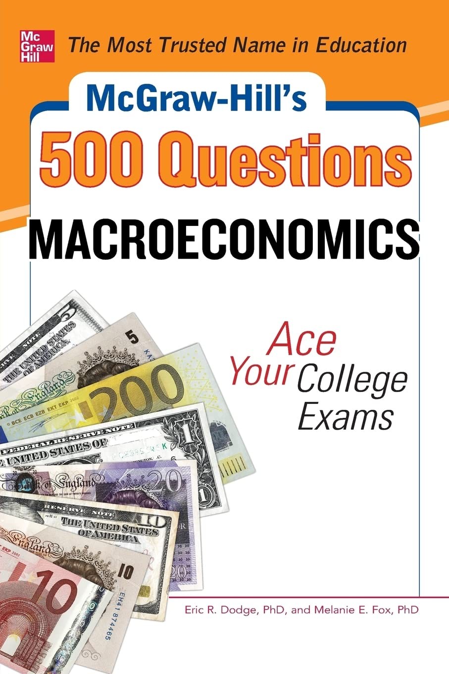 McGraw-Hill’s 500 Macroeconomics Questions: Ace Your College Exams: 3 Readin…