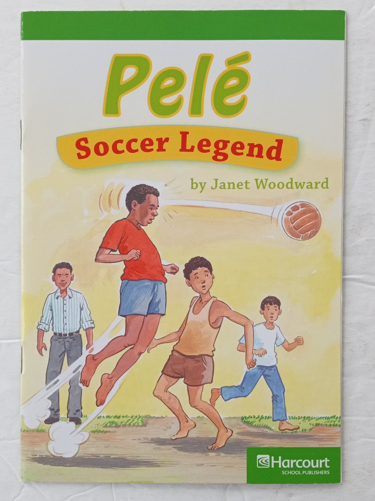 PELE Soccer Legend by Janet Woodward PB Advanced Reader Grade 2/3 HARCOURT
