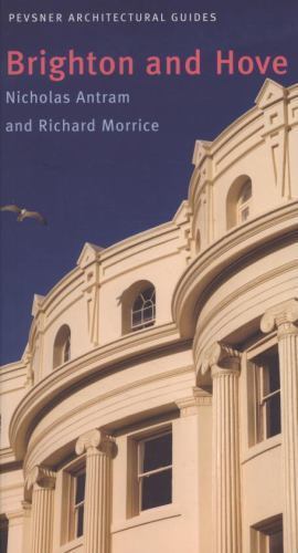 Brighton and Hove, Paperback by Antram, Nicholas; Morrice, Richard, Brand New…
