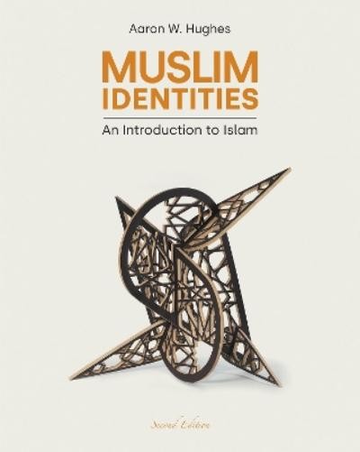 Aaron W. Hughes Muslim Identities (Hardback) (UK IMPORT)