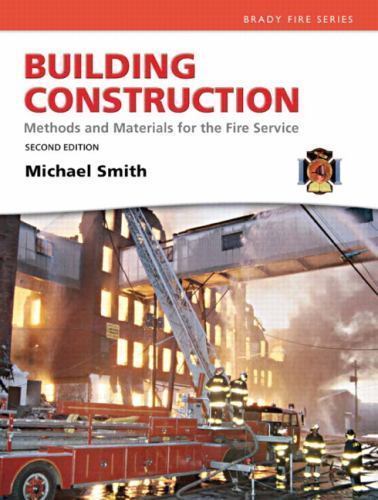 Building Construction: Methods and Materials for the Fire Service (2nd Edition)