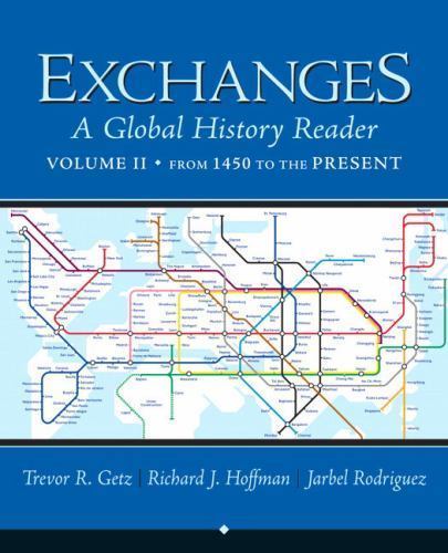 Exchanges Vol. 2 : A Global History Reader by Richard J. Hoffman, Trevor R….