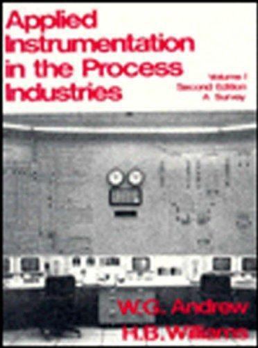 Applied Instrumentation in the Process Industries, Second Edition: Volume 1:…