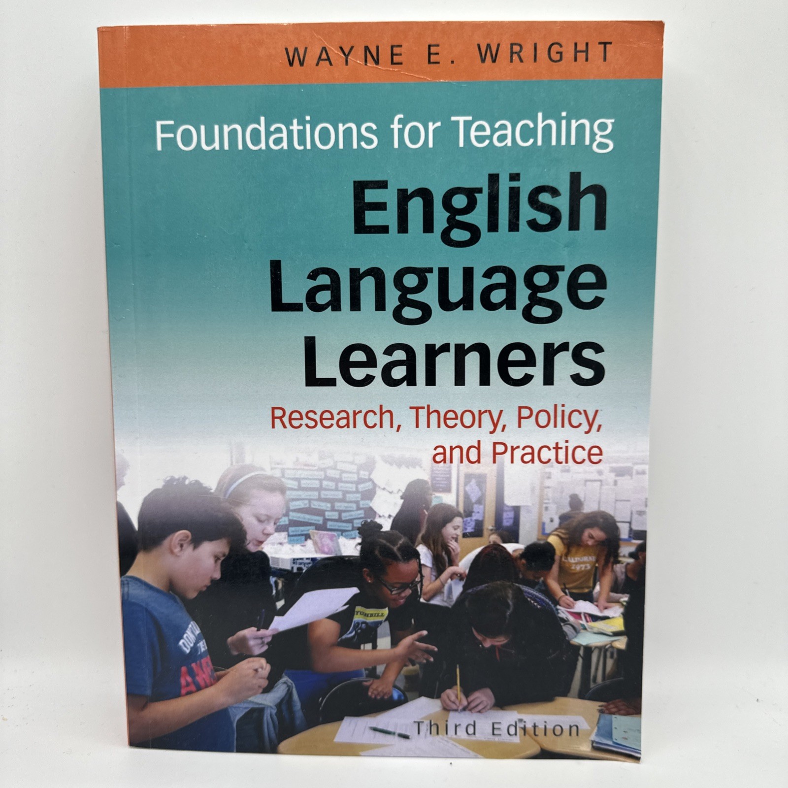 Foundations for Teaching English Language Learners 3rd Ed. by Wright BRAND NEW!