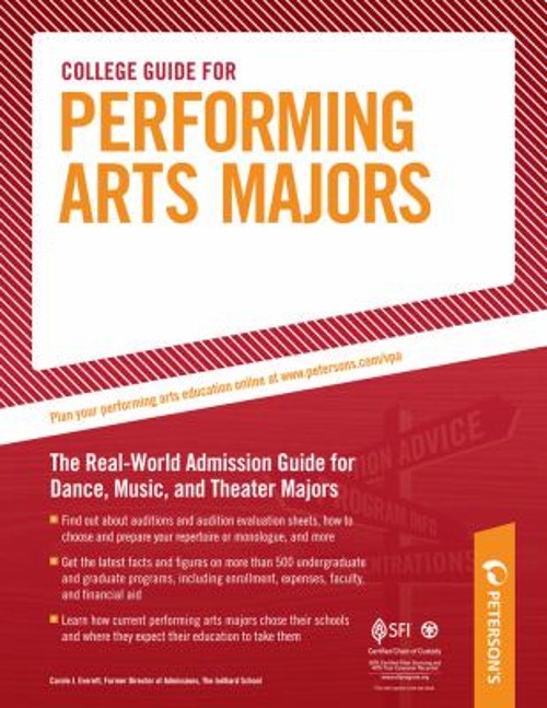 College Guide for Performing Arts Majors : The Real-World Admissi