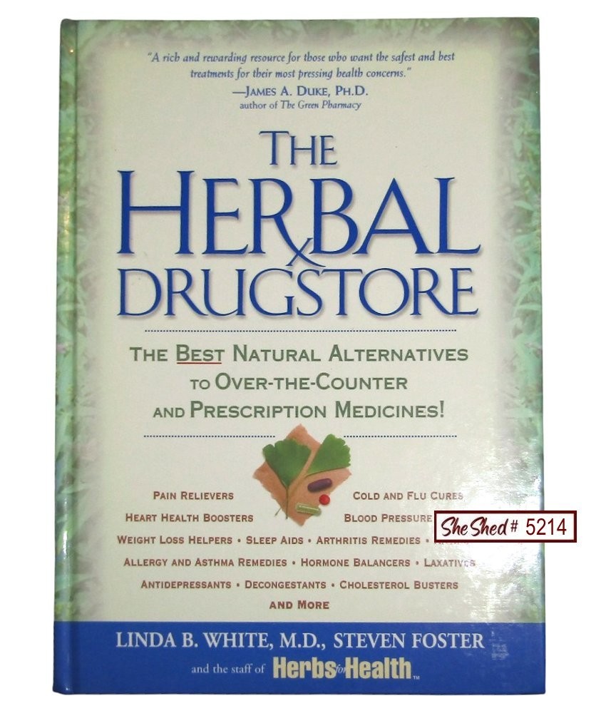 The Herbal Drugstore Linda B White Steven Foster 2000 Hardcover Book Guide