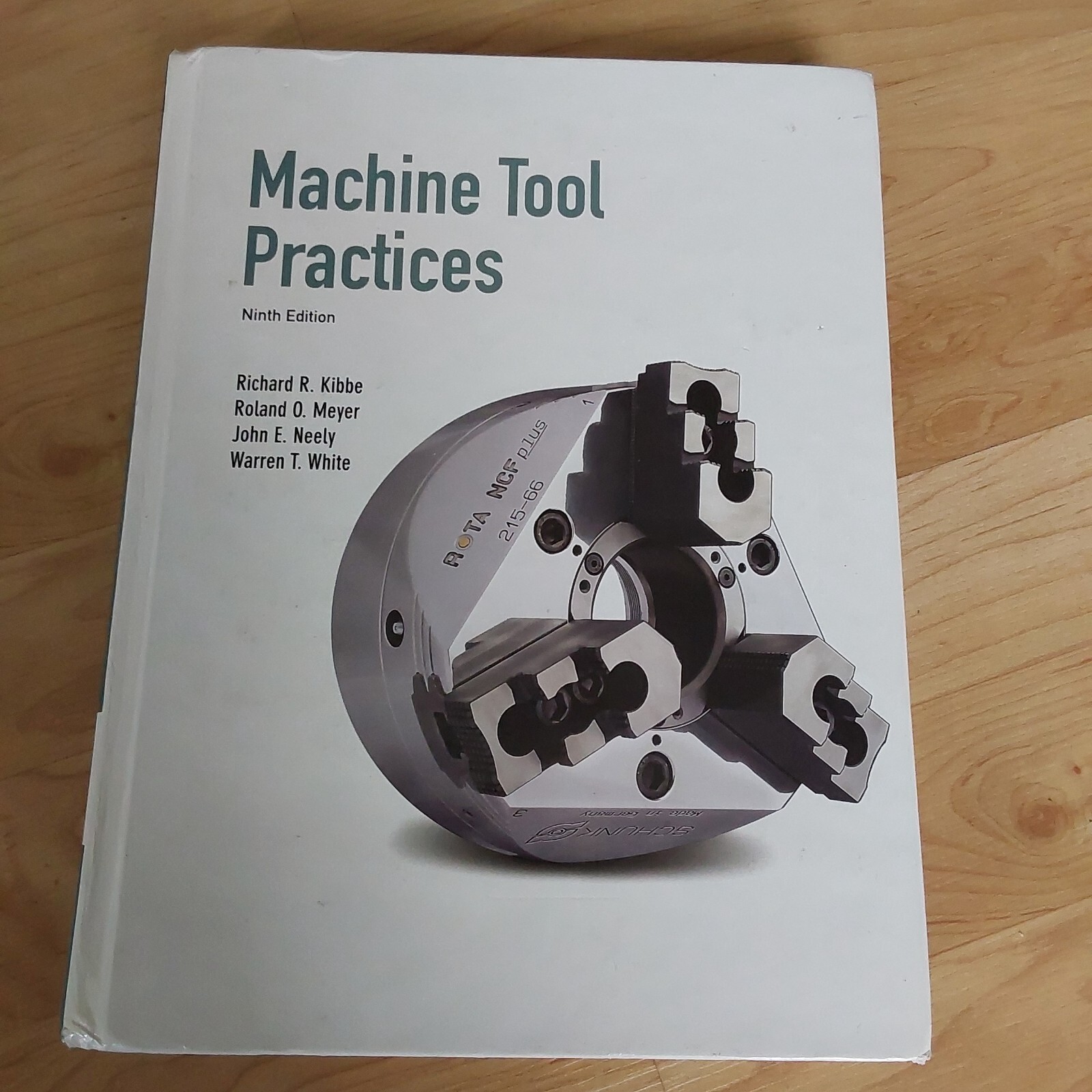 Machine Tool Practices 9th Edition by Kibbe Meyer Neely White hardcover book