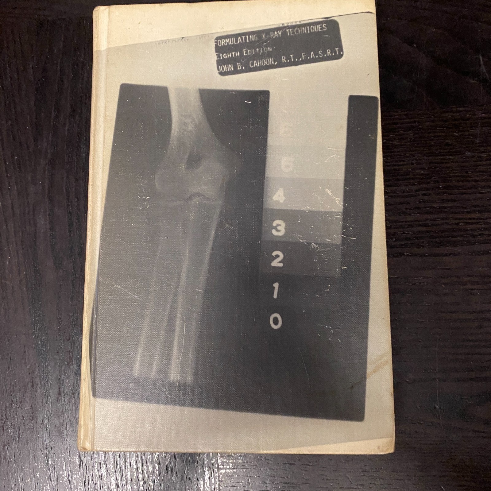 Formulating X-Ray Techniques by John B. Cahoon (Hardcover)