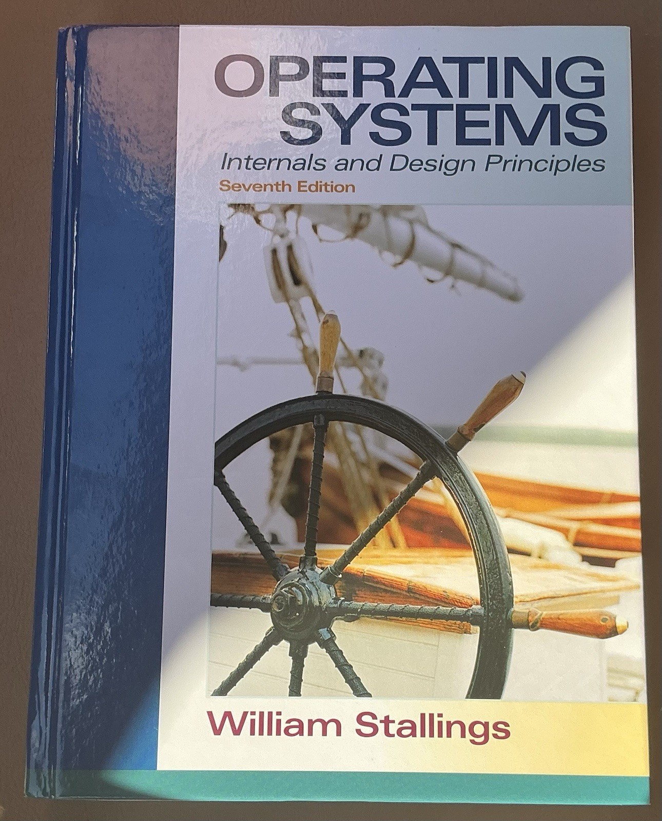 Operating Systems : Internals and Design Principles by William Stallings (2011,