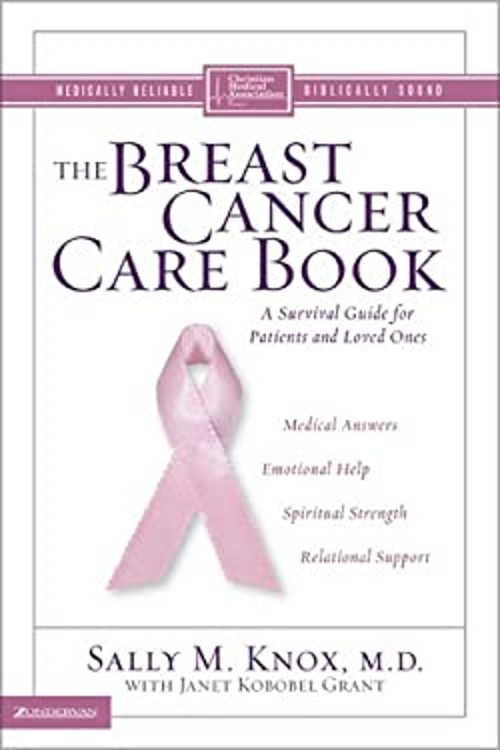 The Breast Cancer Care Book : A Survival Guide for Patients and L