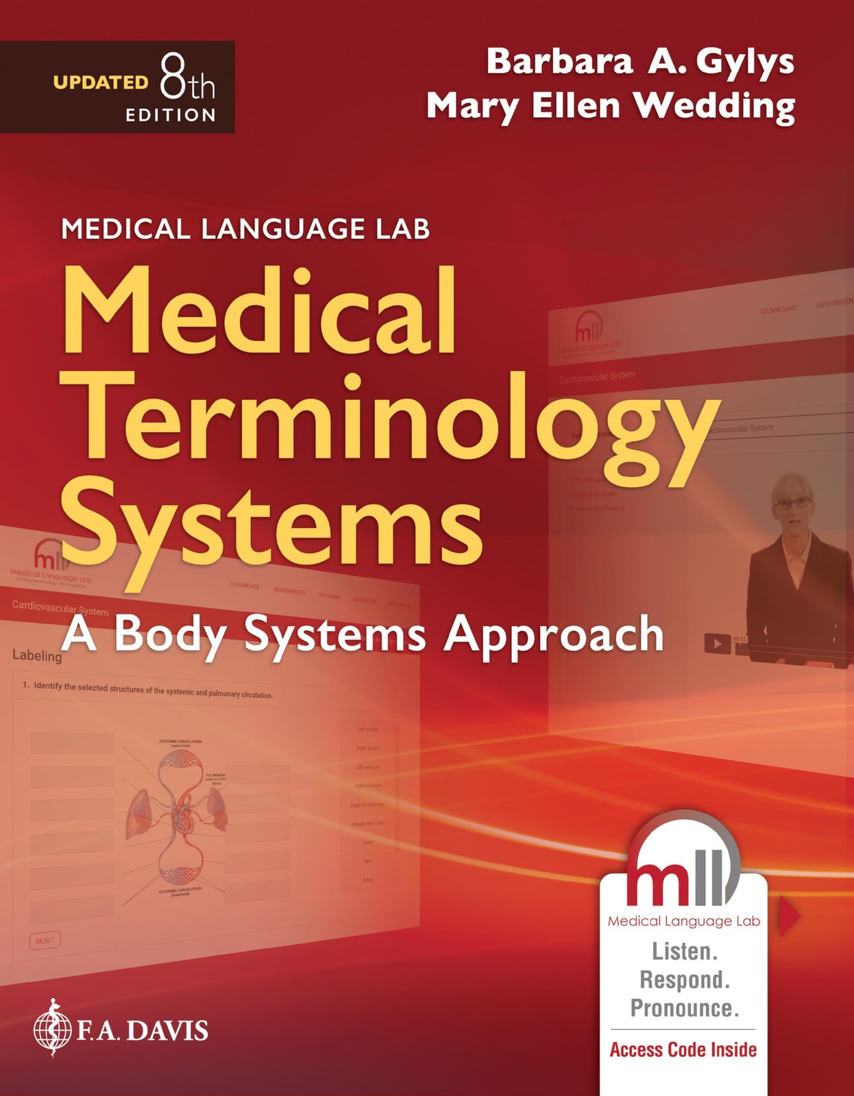 Medical Terminology Systems Updated: A Body Systems Approach: A Body Systems…