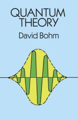 Quantum Theory (Dover Books on Physics) – Paperback By David Bohm – GOOD