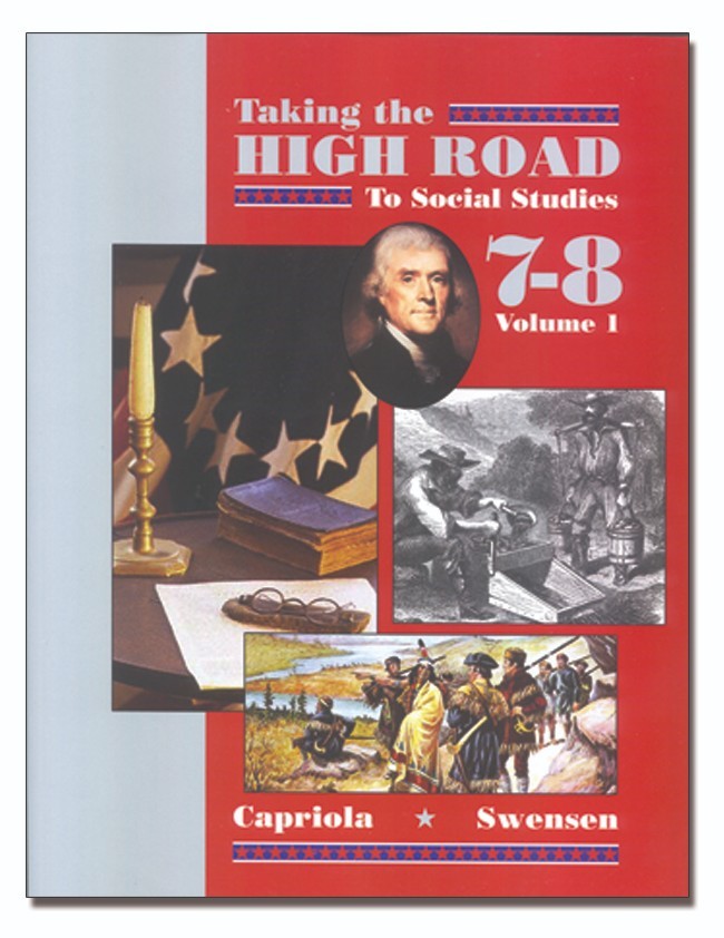 Taking the High Road to Social Studies, Book 7-8 Vol. 1 (272 pages)