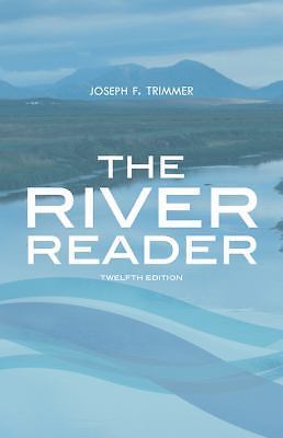 The River Reader (with 2016 MLA – Paperback, by Trimmer Joseph F. – Acceptable