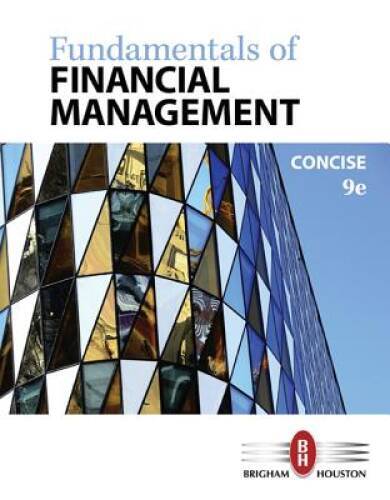 Fundamentals of Financial Management, Concise Edition – Hardcover – VERY GOOD