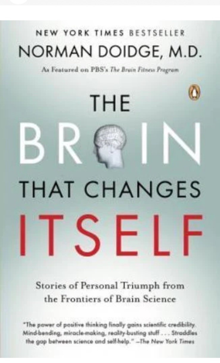The Brain That Changes Itself By Norman Doidge, M.D., 2007, Trade Paperback