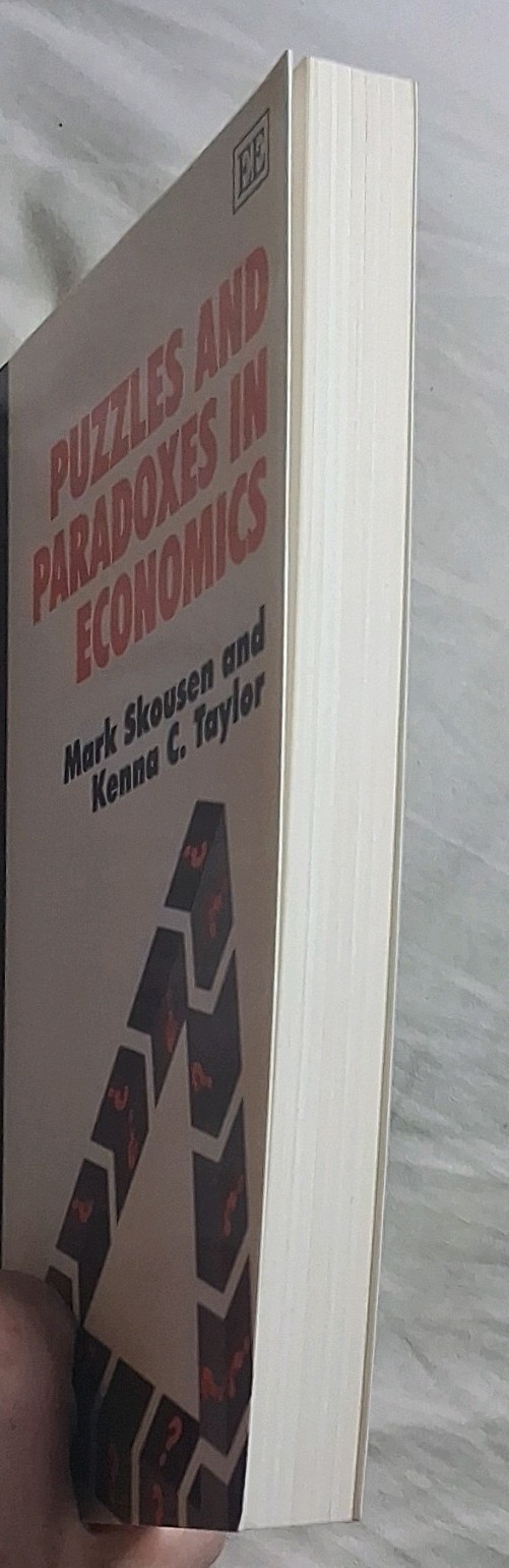 Puzzles and Paradoxes in Economics Mark Skousen Kenna C. Taylor Ttade PB 1998 EE