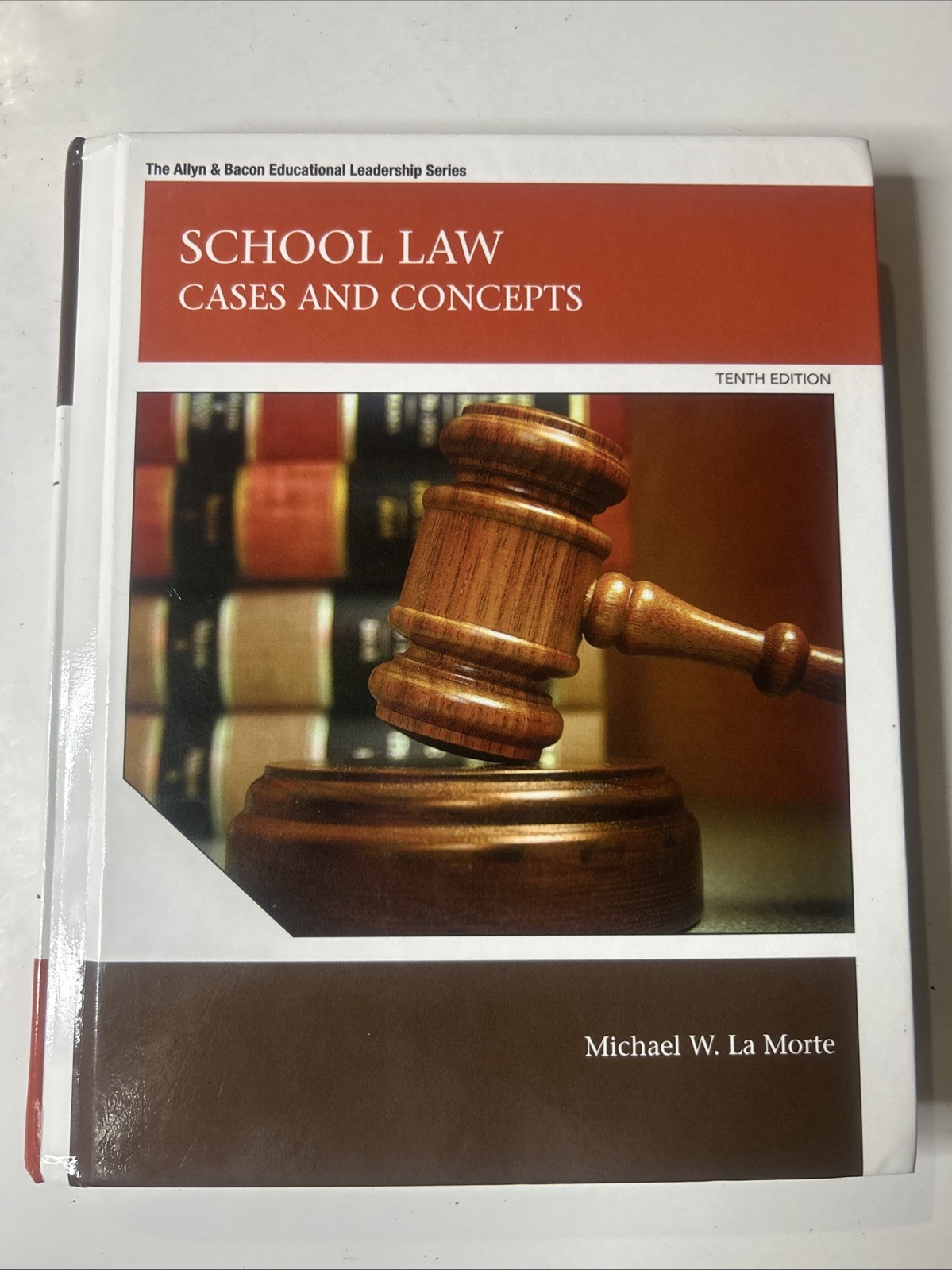 School Law Cases And Concepts 10th Edition Michael W La Morte Hardcover Textbook