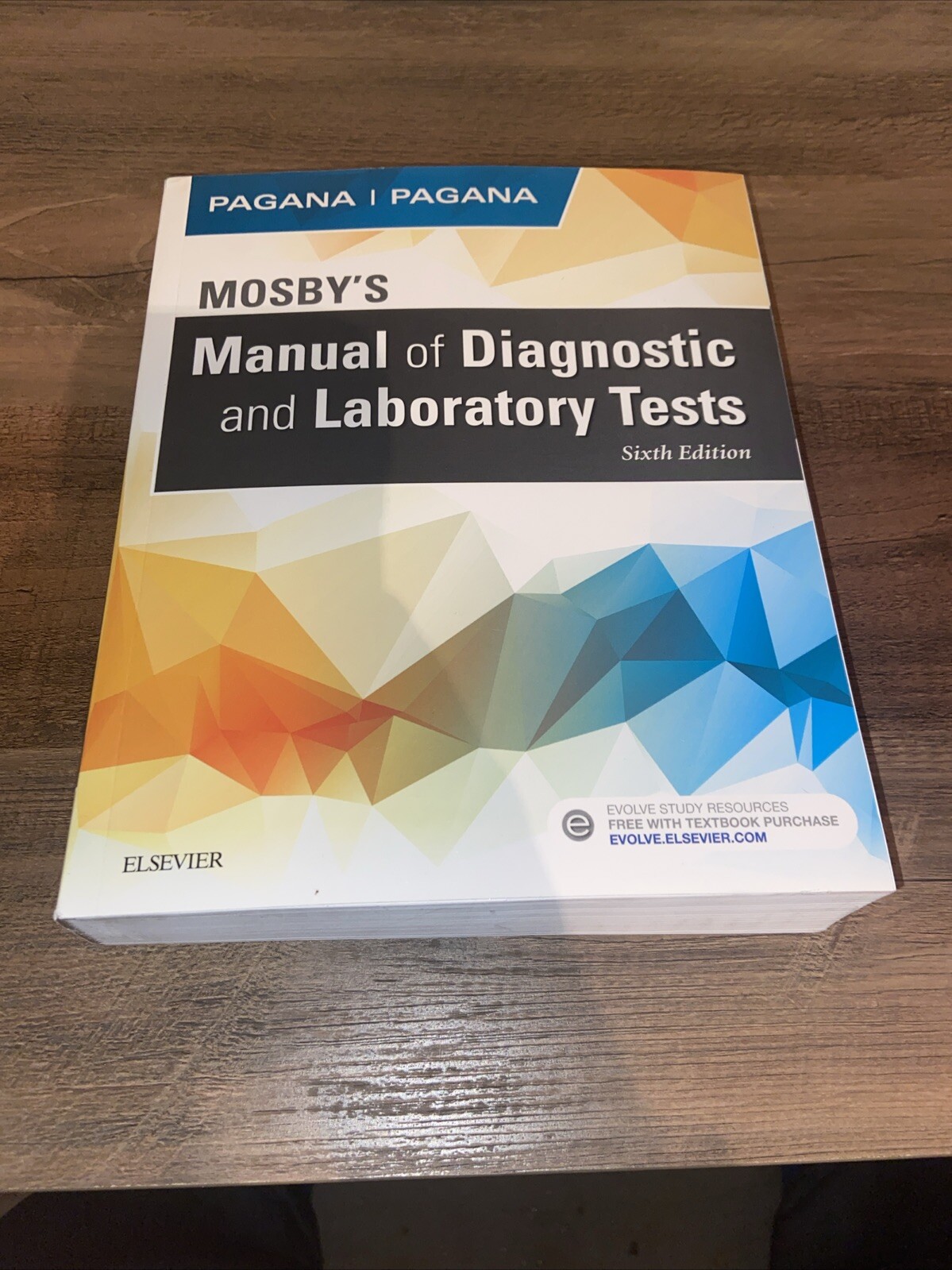 Mosby’s Manual of Diagnostic and Laboratory Tests by Timothy J. Pagana 6th Ed.