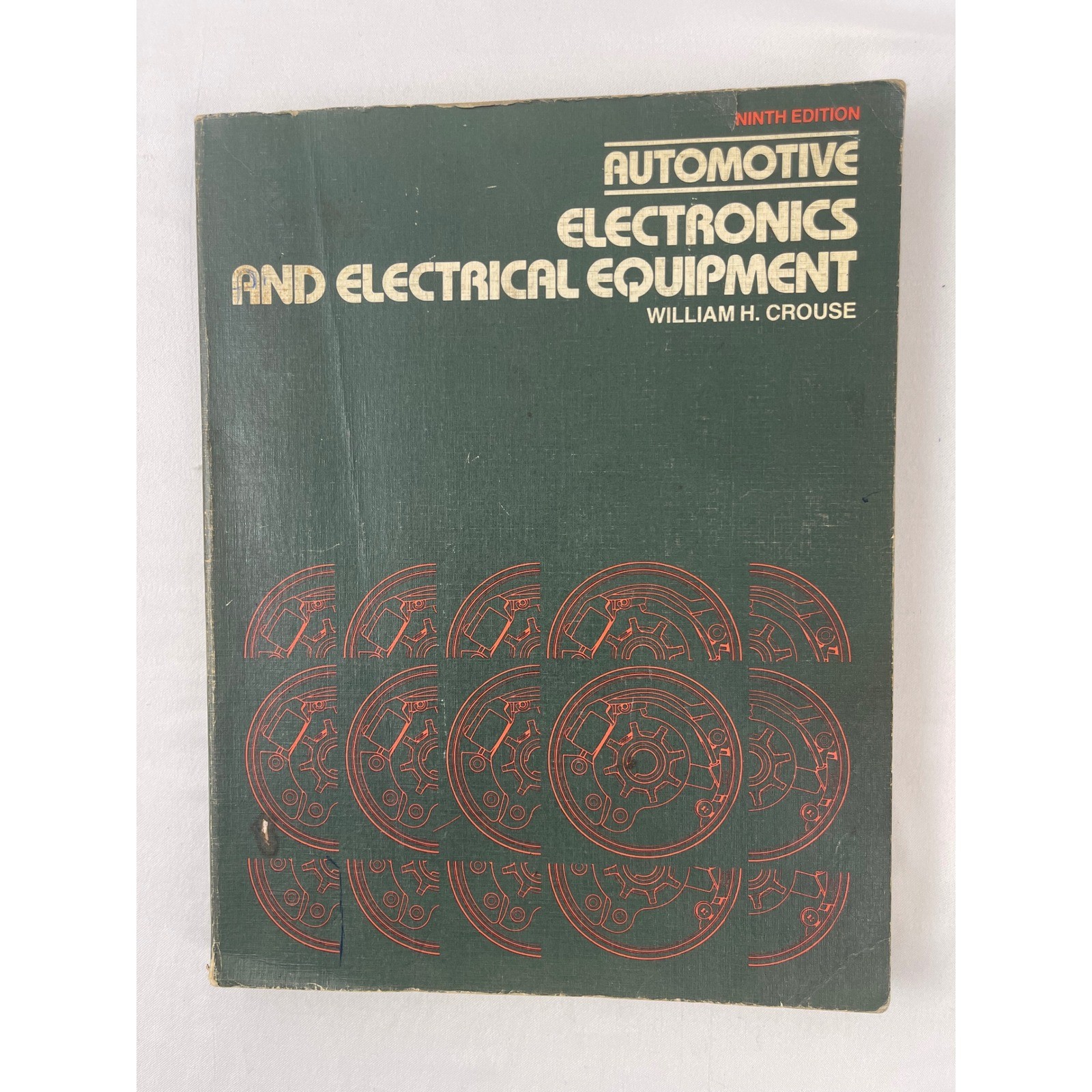 Automotive Electronics and Electrical Equipment 9th Ed William Crouse 1981