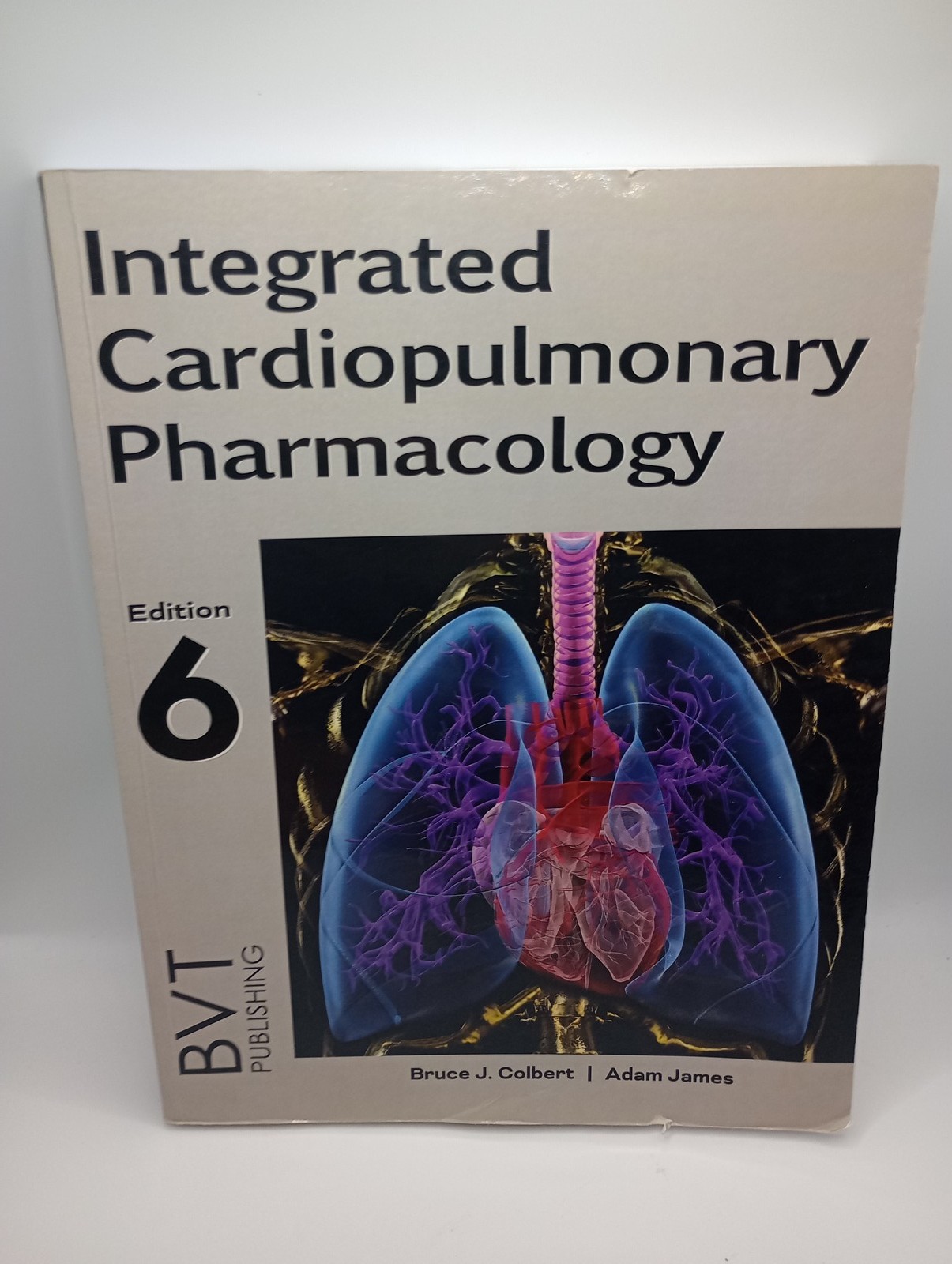 Integrated Cardiopulmonary Pharmacology 6th Edition Colbert James Textbook 2022