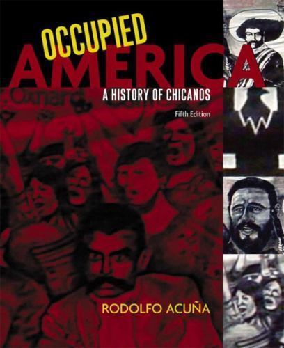Occupied America: A History of Chicanos, Fifth Edition by