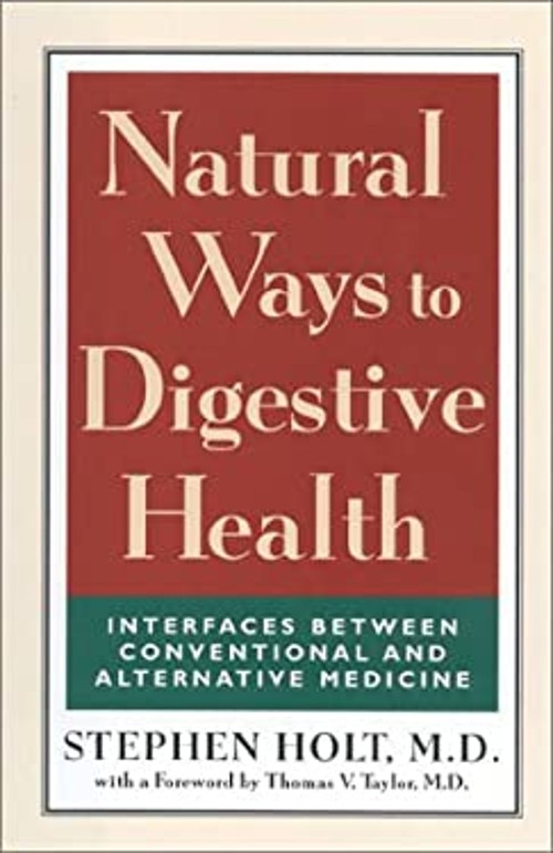 Natural Ways to Digestive Health : Interfaces Between Conventiona