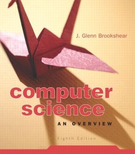 Computer Science An Overview U – VERY GOOD