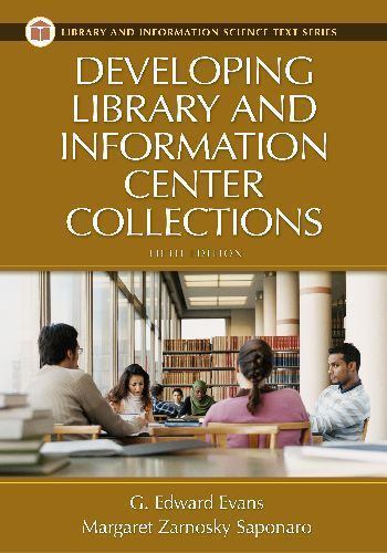 Developing Library And Information Center Colle- Evans, 9781591582199, paperback