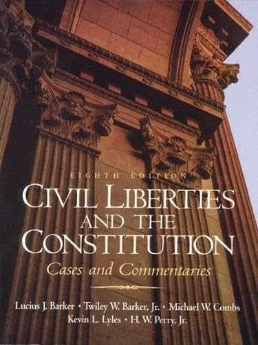 Civil Liberties and the – Paperback, by Barker Lucius J.; – Very Good