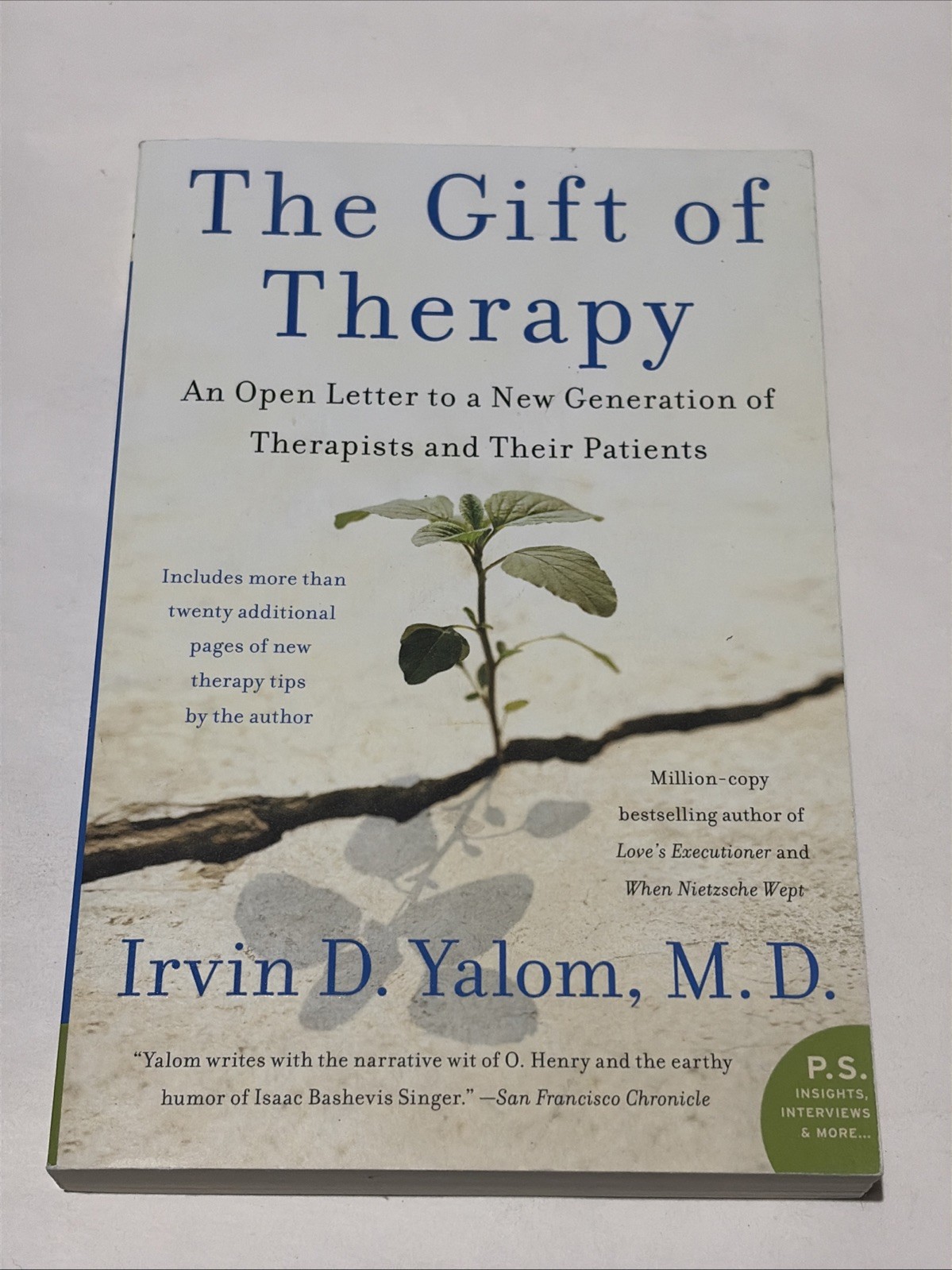 Gift of Therapy : An Open Letter to a New Generation of Therapists and Their…