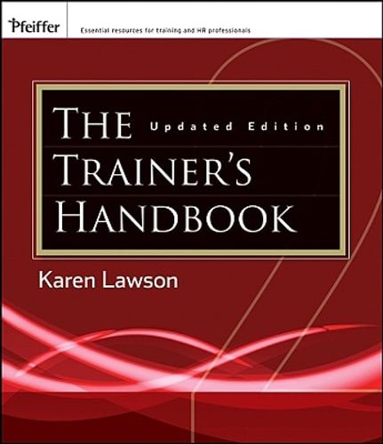 The Trainer’s Handbook by Ph.D. Lawson, Karen: Used