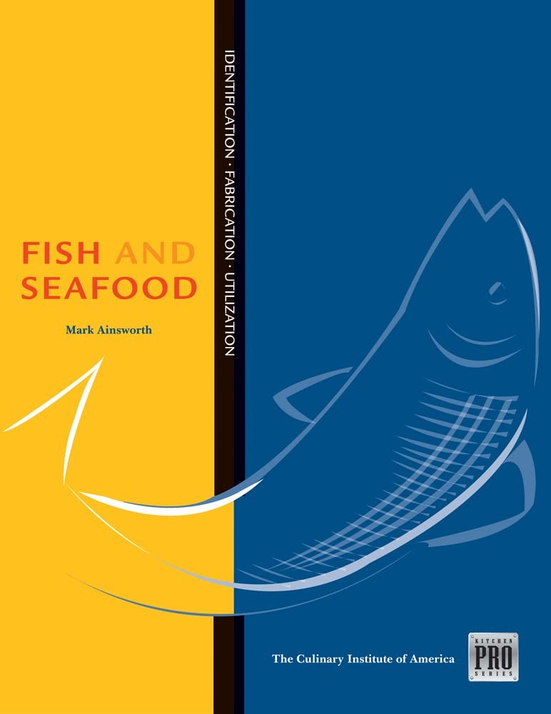 Kitchen Pro Series: Guide to Fish and Seafood Identification, Fabrication an…